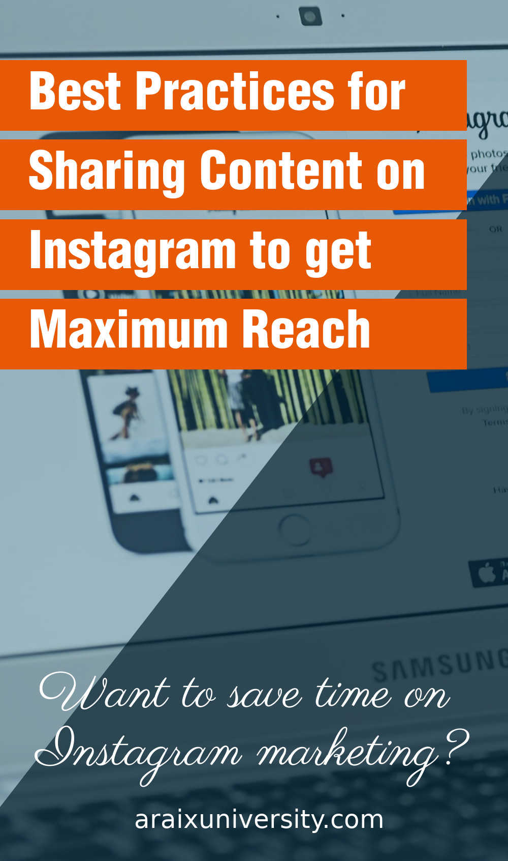 Best Practices for Sharing Content on Instagram to get Maximum Reach