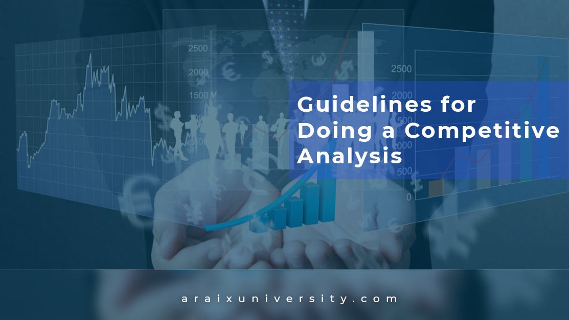 Guidelines for Doing a Competitive Analysis You Should Know