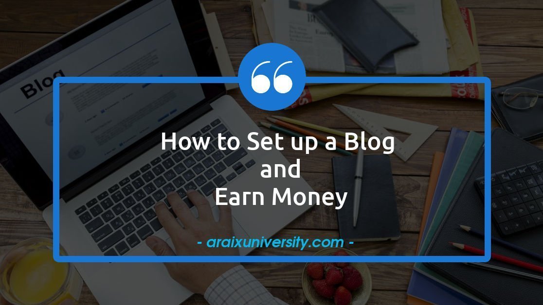 How to Set up a Blog and Earn Money