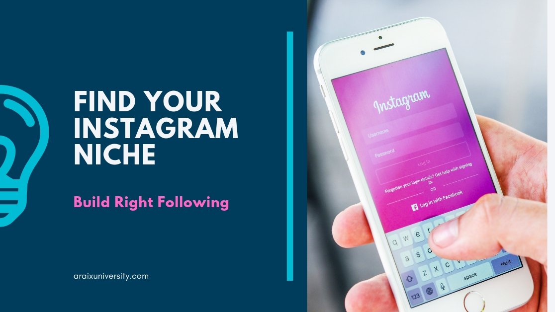 How to Find Your Instagram Niche and Build right Following