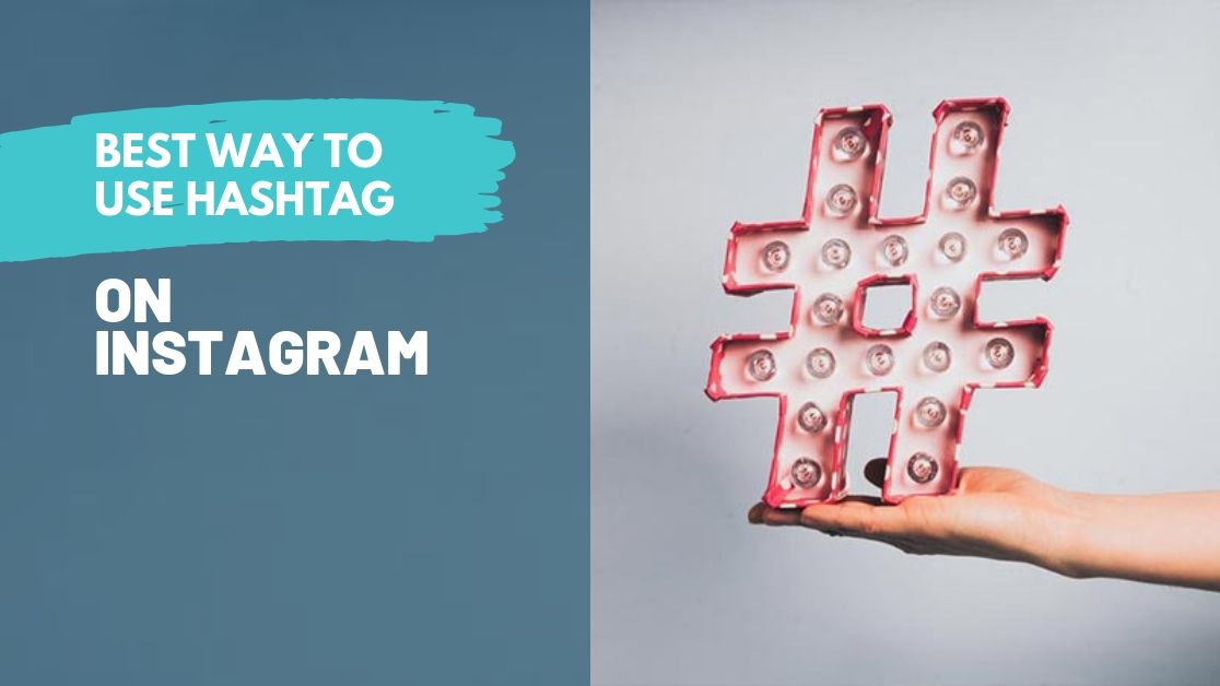 How to use Hashtag on Instagram Right Way