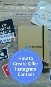 How to Create Killer Instagram Content and Build Your Brand