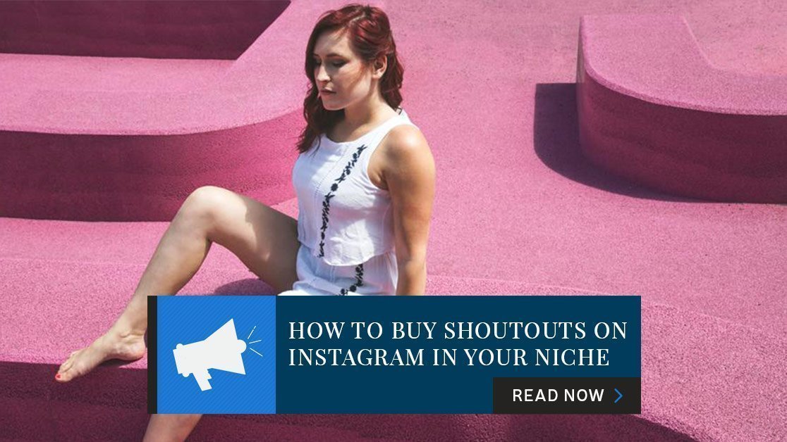 How to Buy Shoutouts on Instagram in Your Niche