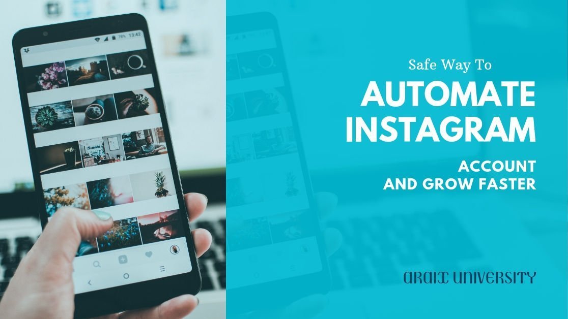 How to Automate your Instagram account without getting Banned