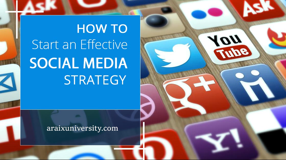 How to Start an Effective Social Media Strategy