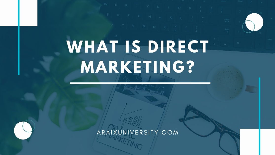 What is Direct Marketing and How to Get Started