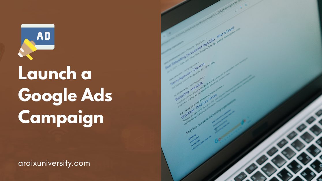 Launch a Google Ads Campaign in 2023