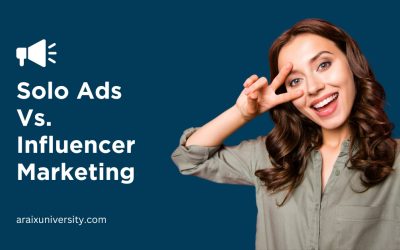 Solo Ads vs. Influencer Marketing: Which is Best for Your Small Business?